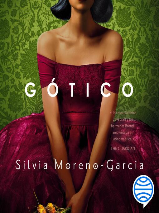 Title details for Gótico by Silvia Moreno-García - Available